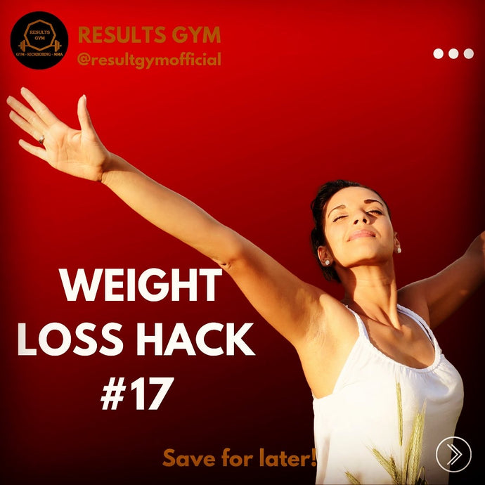 Weight loss hack #17 Want to feel good?