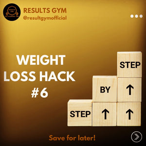 Weight Loss Hack #6 Small Steps